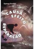 Causa efeito reparação - Novo ser