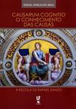 Causarum Cognitio O Conhecimento das Causas - A Escola de Rafael Sanzio - Livraria da física
