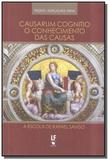 Causarum cognitio - o conhecimento das causas - Livraria da fisica