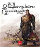 Cavaleiro Andante, O - Vol 01 - Leya brasil
