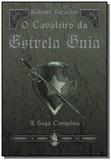 Cavaleiro da estrela guia,o-a saga completa - Madras