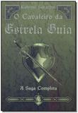 Cavaleiro Da Estrela Guia, O - Saga Completa - Madras editora