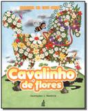 Cavalinho de flores - Feb