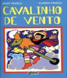 Cavalinho De Vento - 4 Ed - Global