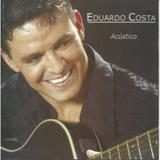 CD Eduardo Costa - Acústico - Atração