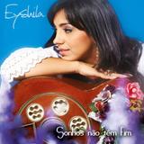 CD Eyshila - Sonhos Não Têm Fim - Universal