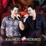 CD João Neto e Frederico - Ao Vivo em Vitória - Rimo