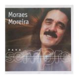 CD Moraes Moreira - Para Sempre - Outros