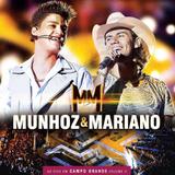 CD Munhoz e Mariano - Ao Vivo Em Campo Grande Volume II - Amz
