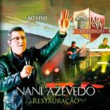 CD Nani Azevedo - Restauração - Universal