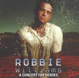 CD Robbie Williams - A Concert For Heroes - Ágata