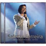 Cd salette ferreira - restaura a nossa casa senhor - Canção nova