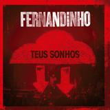 CD Teus Sonhos Fernandinho Original - Onimusic