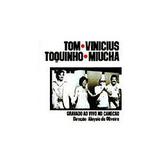 CD Tom Vinicius Toquinho Miucha - Som livre