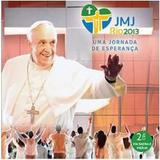 Cd uma jornada de esperança - jmj rio 2013 - Armazem