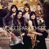CD Voices Para Sempre - Universal