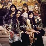 CD Voices Para Sempre - Universal