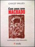 Cem anos sem machado - Rovelle