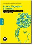 Cem Linguagens da Criança, As: A Abordagem de Reggio Emilia na Educação da Primeira Infância - Vol.1 - Penso - grupo a