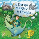 Cenarios Magicos - O Desejo Magico Do Dragao - Libris - Libris editora ltda