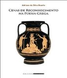 Cenas De Reconhecimento Na Poesia Grega - Unicamp