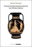 Cenas de reconhecimento na poesia grega - Unicamp