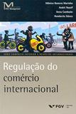 Ceni-Regulacao Do Comercio Internacional Ed.1 - Fgv