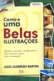 Cento e Uma Belas Ilustrações - A.d. santos