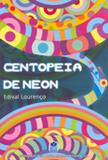 Centopeia de Neon - Rf