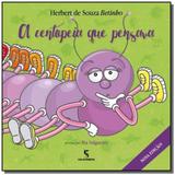 Centopeia que pensava - ed2 - Moderna - paradidatico