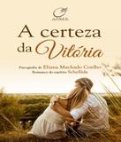 Certeza Da Vitoria, A - Lumen editorial