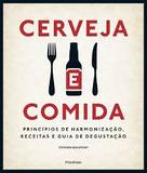 Cerveja e comida - Publifolha editora