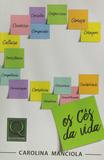 Cês da vida, os - Qualitymark