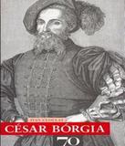 Cesar Borgia - Edicoes 70 (almedina)