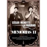 César Menotti Fabiano - Memórias 2 - DVD - Som livre