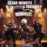 Cesar Menotti Fabiano - Memorias Anos 80 e 90 - Ao vivo - CD - Som livre