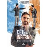 Céu e Inferno: Mito ou Verdade - Feego