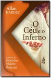 Ceu e o Inferno, o - (Bolso) - Feb