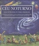 Ceu noturno - uma introducao para criancas - Panda books