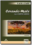 Cevando mate nos campos gerais 01 - Jurua