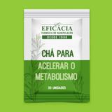 Chá para acelerar o metabolismo - 30 sachês