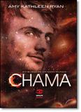 Chama - Vol.3 - Série Em Busca de um Novo Mundo - Geracao editorial