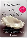 Chamas na escuridão