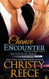 Chance Encounter - Christy reece