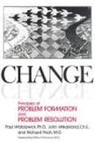 Change: Principles of Problem Formation and Problem Resolution ((1974)) - W. w. norton company