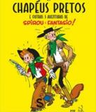 Chapeus Pretos E Outras 3 Aventuras De Spirou E Fantasio, Os - Sesi-sp