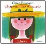 Chapeuzinho Amarelo - Autentica