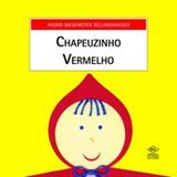 Chapeuzinho vermelho - Difusao cultural do livro