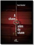 Chave e alem da chave, a - Paulinas