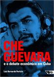 Che guevara e o debate econômico em cuba - Boitempo
